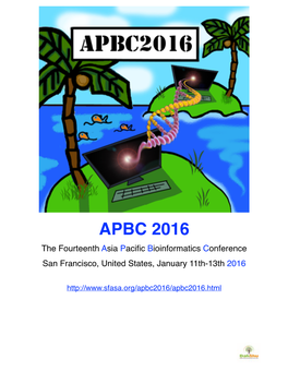APBC 2016 the Fourteenth Asia Paciﬁc Bioinformatics Conference San Francisco, United States, January 11Th-13Th 2016