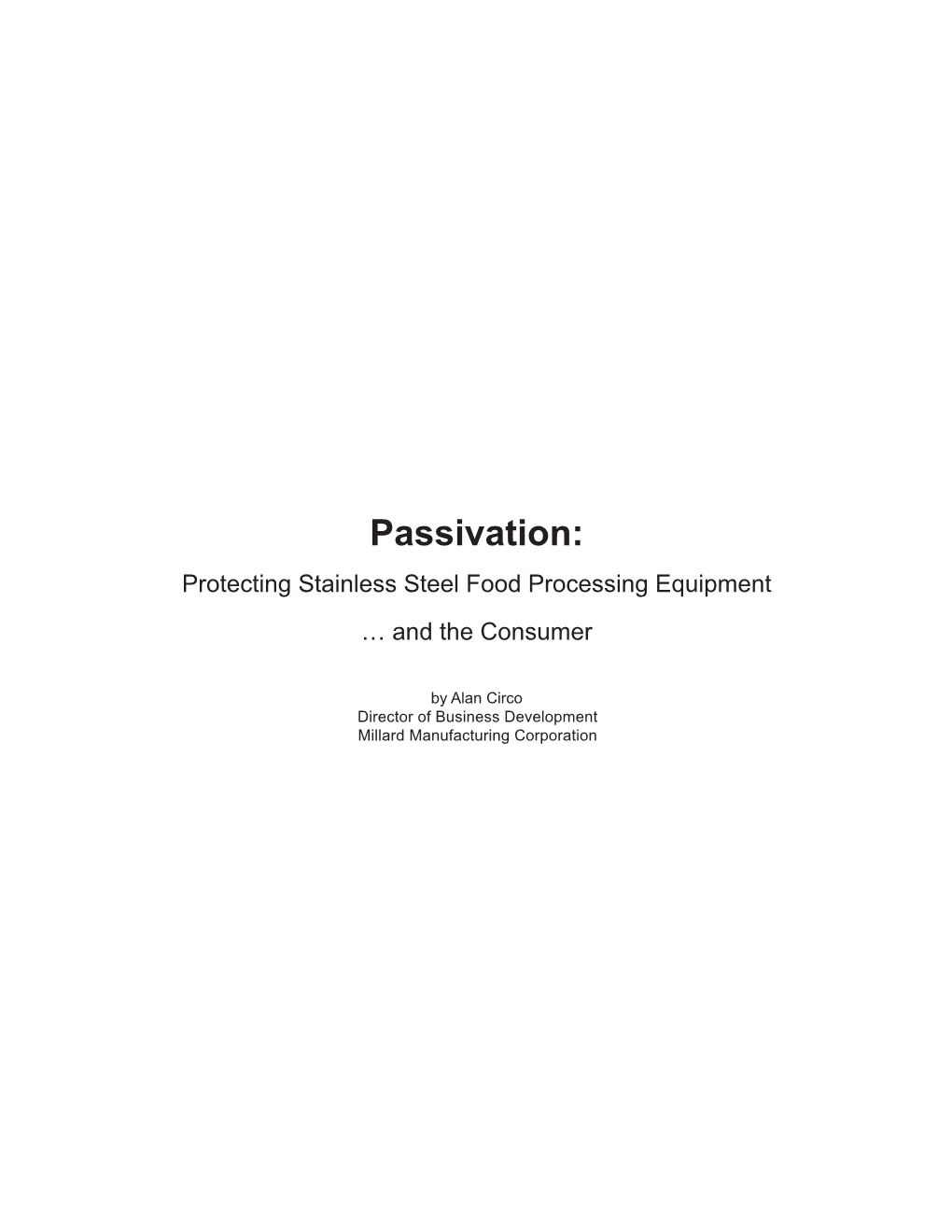 Passivation: Protecting Stainless Steel Food Processing Equipment … and the Consumer