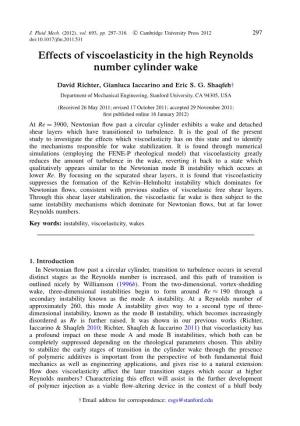 Effects of Viscoelasticity in the High Reynolds Number Cylinder Wake