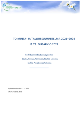Ja Taloussuunnitelma 2021–2024 Ja Talousarvio 2021