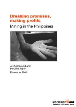 Breaking Promises, Making Profits Mining in the Philippines
