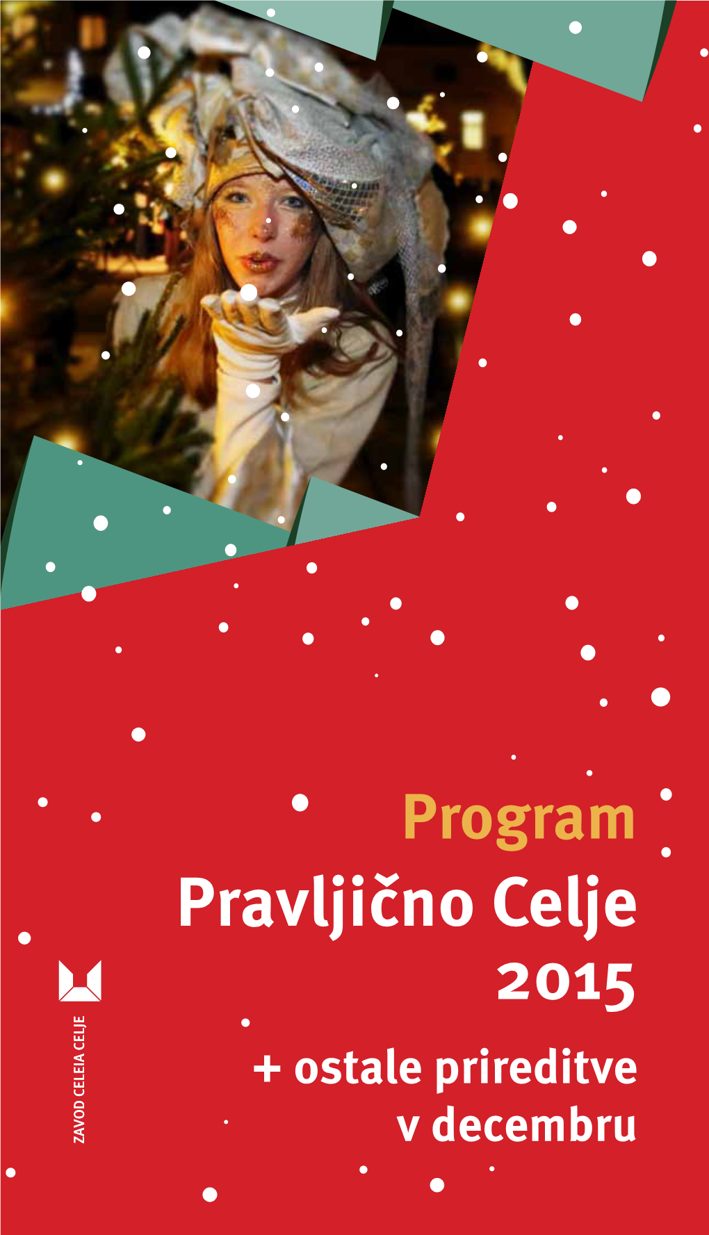 Pravljično Celje 2015 + Ostale Prireditve