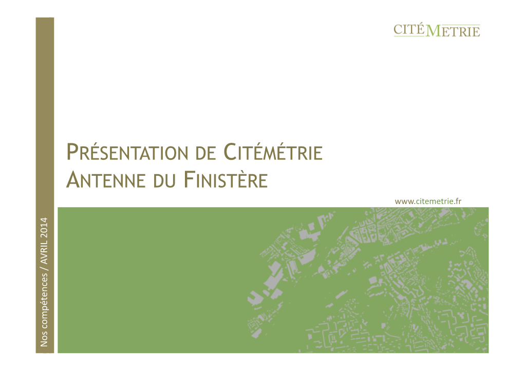 Présentation De Citémétrie Antenne Du Finistère