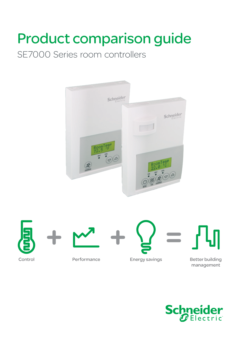 Product Comparison Guide SE7000 Series Room Controllers