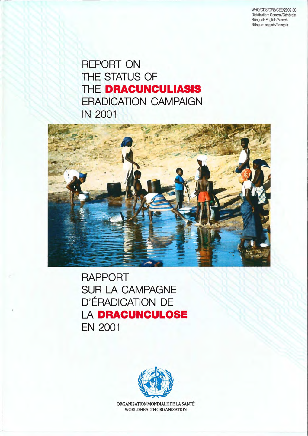 Report on the Status of Eradication Campaign in 2001