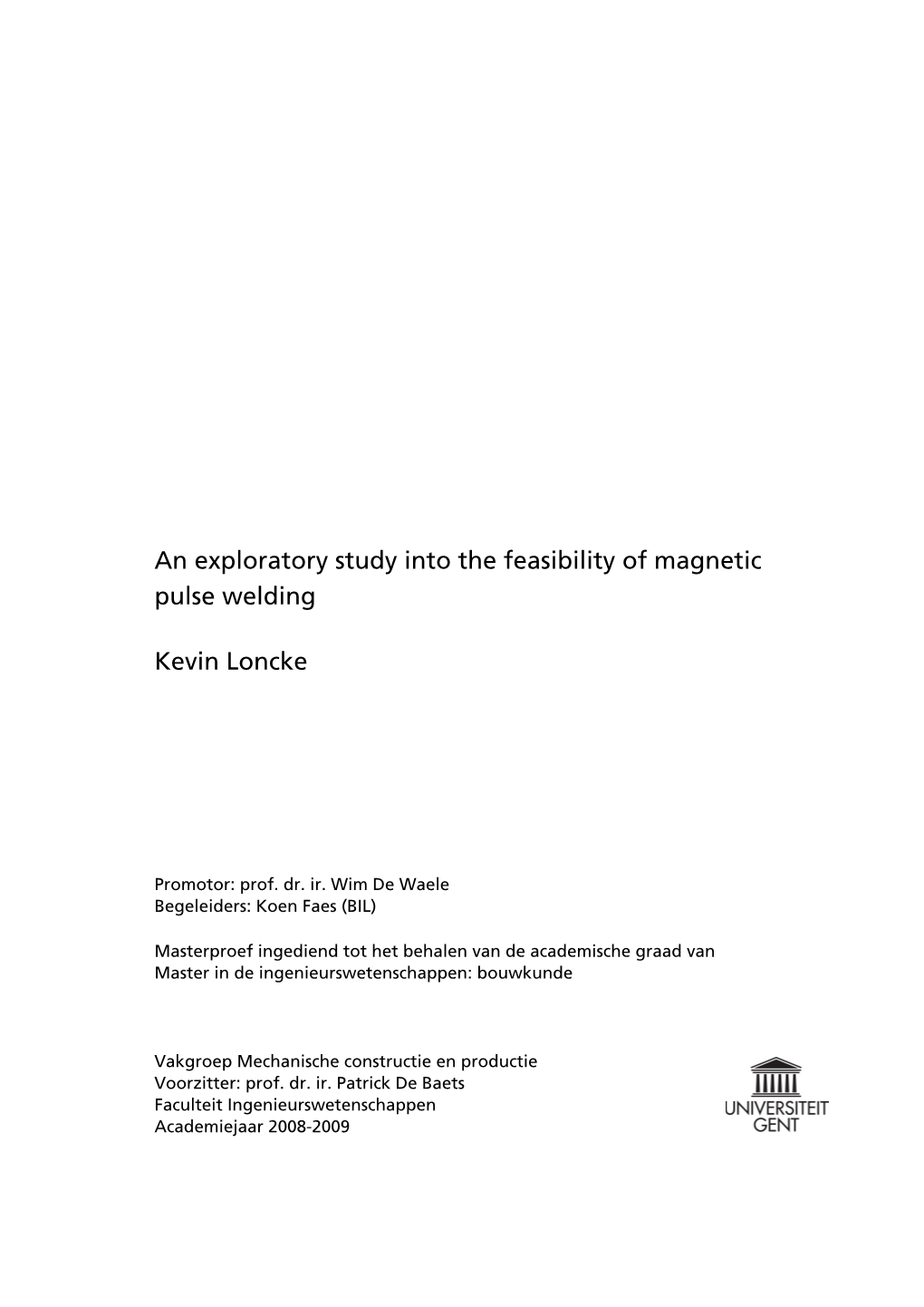 An Exploratory Study Into the Feasibility of Magnetic Pulse Welding