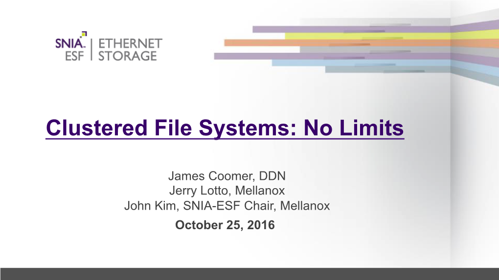 Clustered File Systems: No Limits