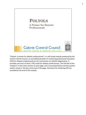 “Polyols: a Primer for Dietetic Professionals” Is a Self-Study