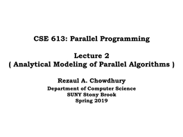 CSE 613: Parallel Programming Lecture 2