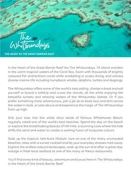 In the Heart of the Great Barrier Reef Lies the Whitsundays, 74 Island Wonders in the Warm Tropical Waters of the Coral Sea