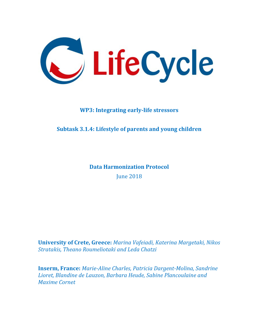 WP3: Integrating Early-Life Stressors