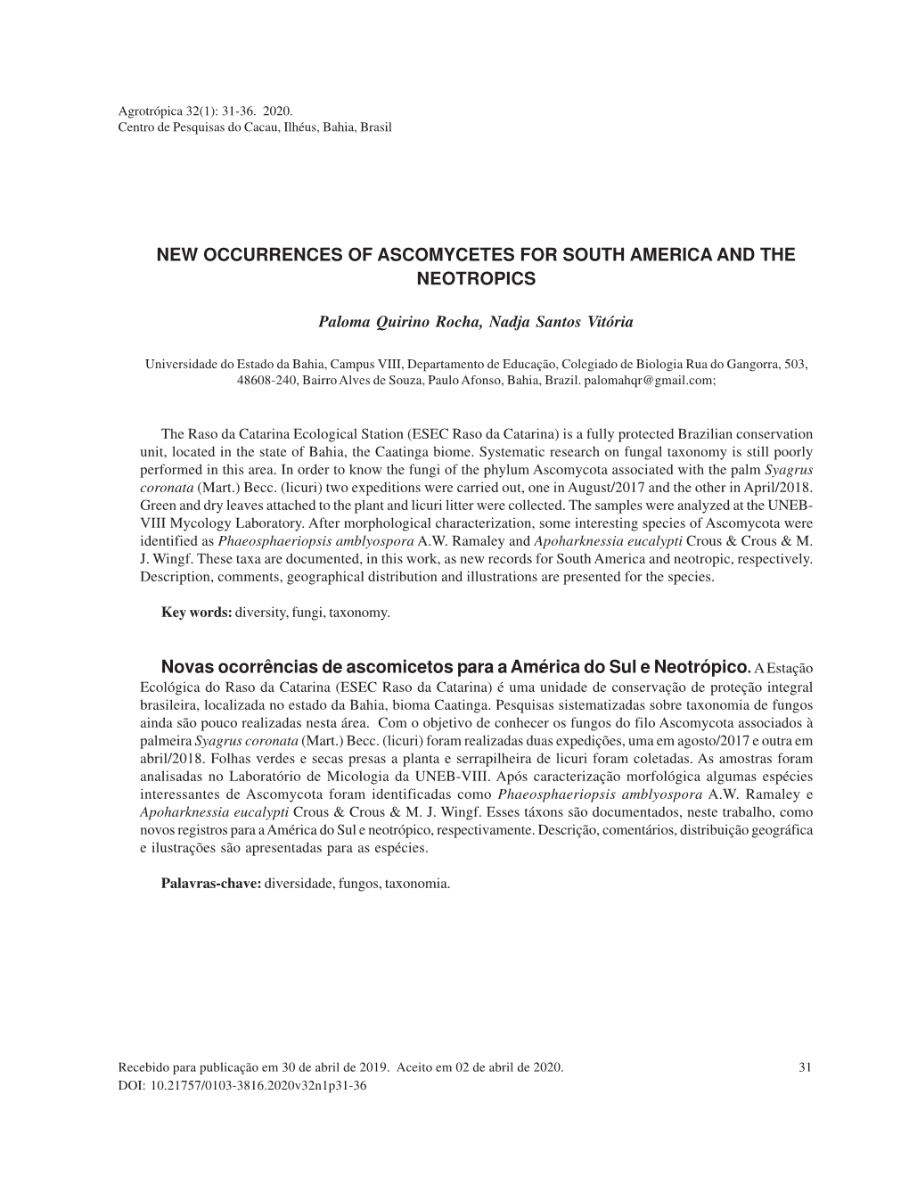 VITÓRIA, N. S. New Occurrences of Ascomycetes for South