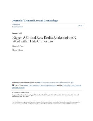 Nigger: a Critical Race Realist Analysis of the N-Word Within Hate Crimes Law, 98 J