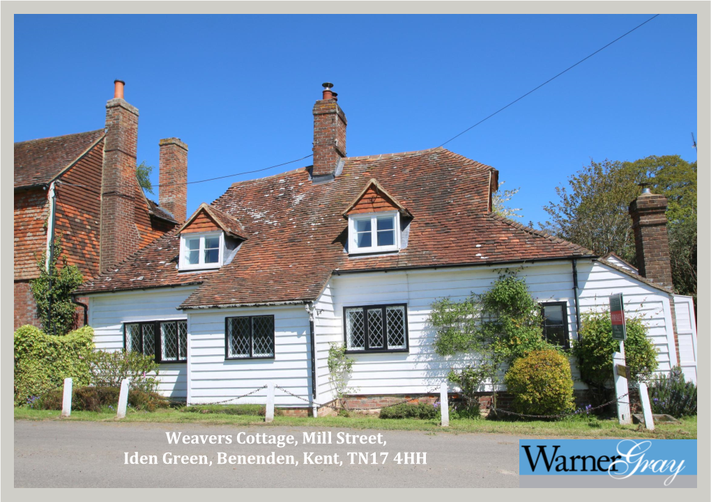 Weavers Cottage, Mill Street, Iden Green, Benenden, Kent, TN17 4HH