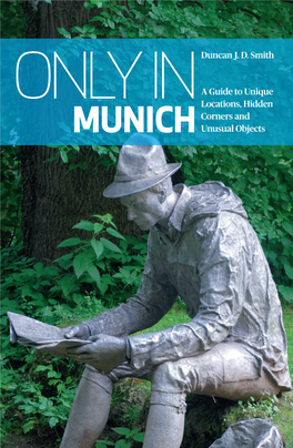 Only in Munich by Duncan J.D. Smith