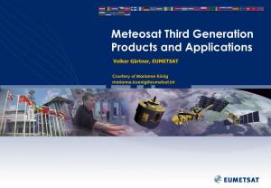 Meteosat Third Generation Products and Applications