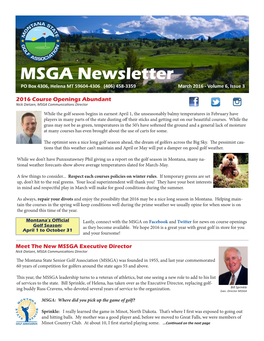 2016 Course Openings Abundant Meet the New MSSGA Executive Director