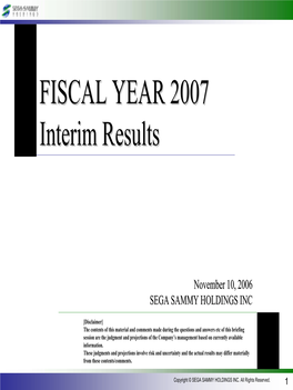 FISCAL YEAR 2007 Interim Results