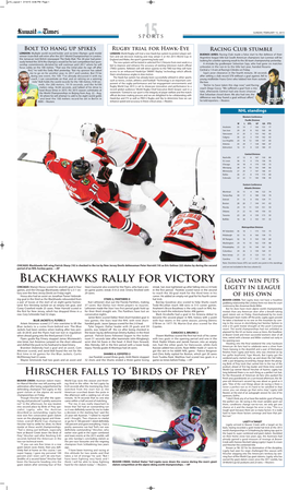Blackhawks Rally for Victory Giant Win Puts CHICAGO: Marian Hossa Scored His Seventh Goal in Four Sean Couturier Also Scored for the Flyers, Who Had a Sev- Streak