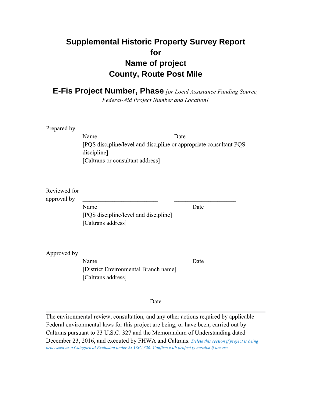 Supplemental Historic Property Survey Report for Name of Project County, Route Post Mile