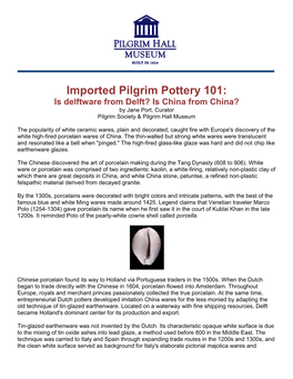 Imported Pilgrim Pottery 101: Is Delftware from Delft? Is China from China? by Jane Port, Curator Pilgrim Society & Pilgrim Hall Museum