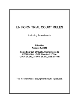 Uniform Trial Court Rules