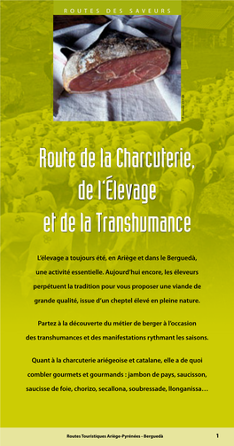 Route De La Charcuterie, De L'élevage Et De La Transhumance