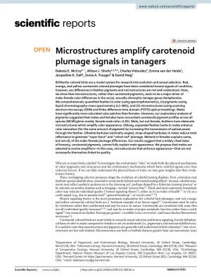 Microstructures Amplify Carotenoid Plumage Signals in Tanagers Dakota E