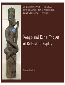 Kongo and Kuba: the Art of Rulership Display