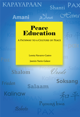 Peace Education Published in 2008 by the Center for Peace Education, Miriam College, Quezon City, Philippines