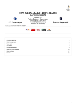 UEFA EUROPA LEAGUE - 2019/20 SEASON MATCH PRESS KITS (First Leg: 0-1) Parken Stadium - Copenhagen Wednesday 5 August 2020 F.C