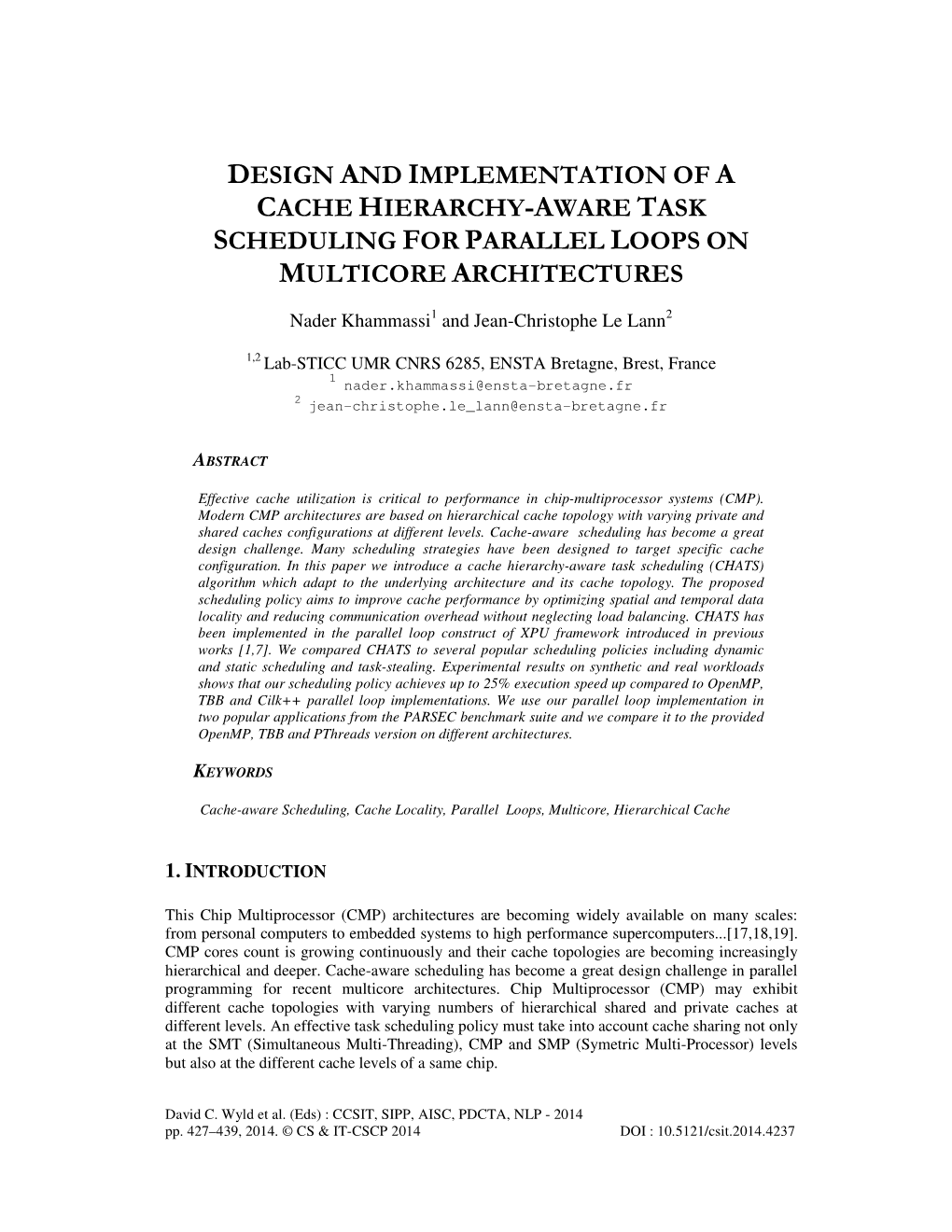 Design and Implementation of Cache Hierarchy-Aware