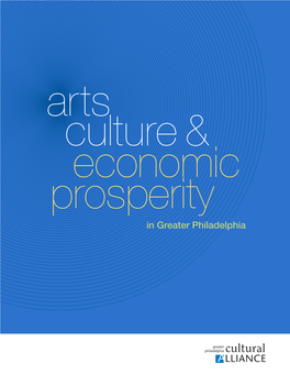 Arts, Culture, and Economic Prosperity in Greater Philadelphia