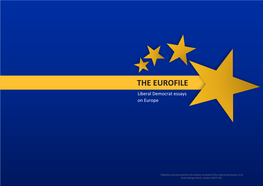THE EUROFILE Liberal Democrat Essays on Europe