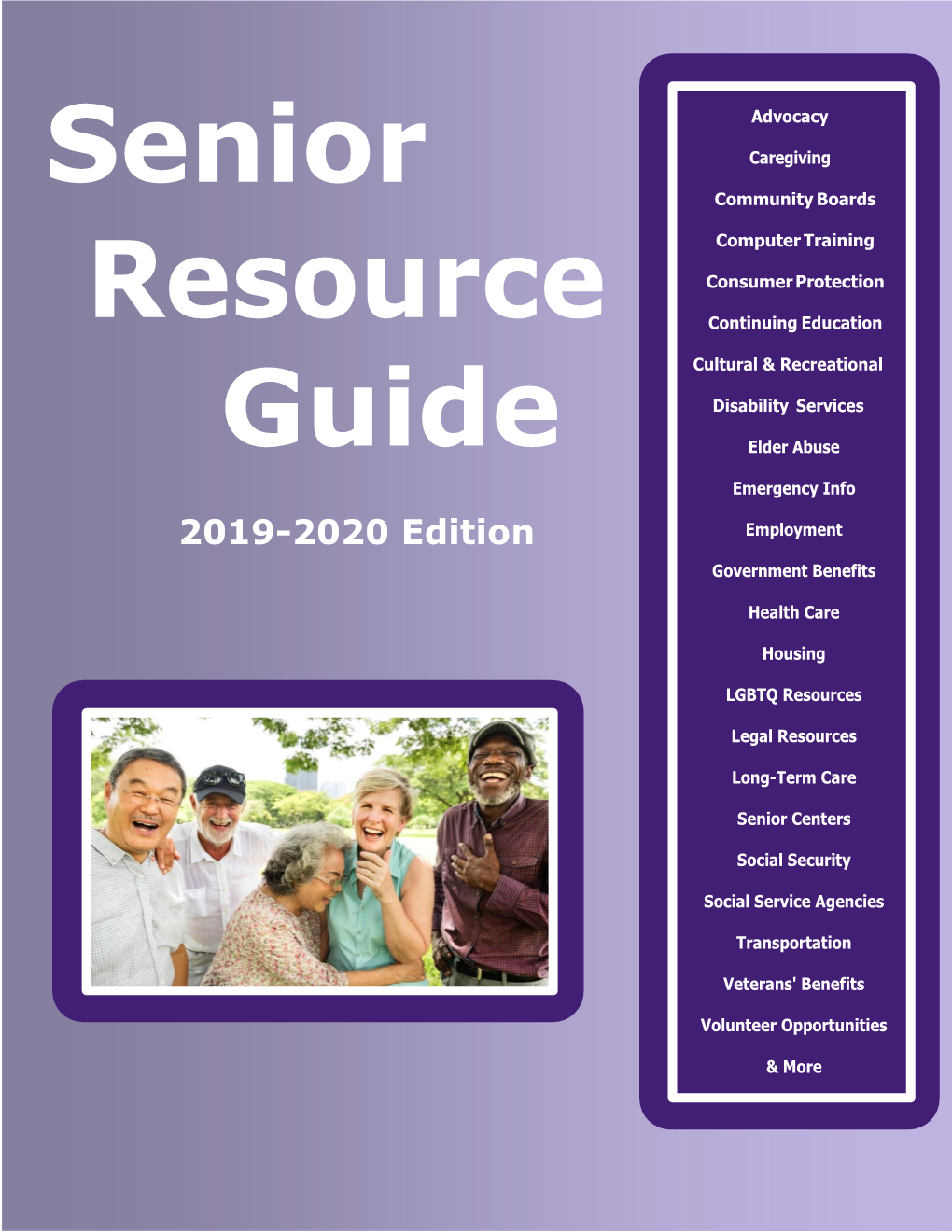 Senior Resource Guide - the Most Comprehensive Guide to Resources for Older Adults in Our Community