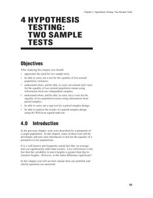 4 Hypothesis Testing: Two Sample Tests 4 HYPOTHESIS TESTING: TWO SAMPLE TESTS
