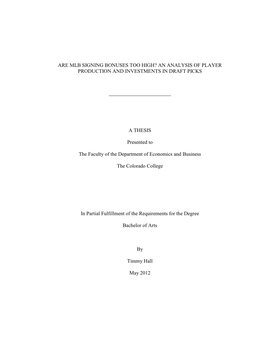 Are Mlb Signing Bonuses Too High? an Analysis of Player Production and Investments in Draft Picks