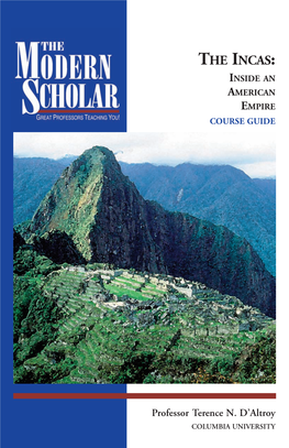 The Incas : Inside an American Empire Course Guide