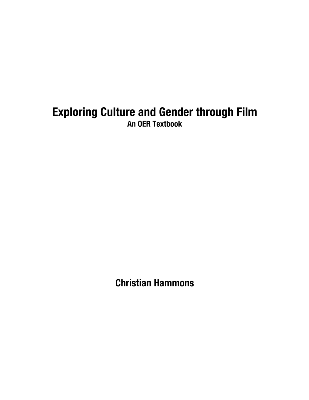 Exploring Culture and Gender Through Film an OER Textbook