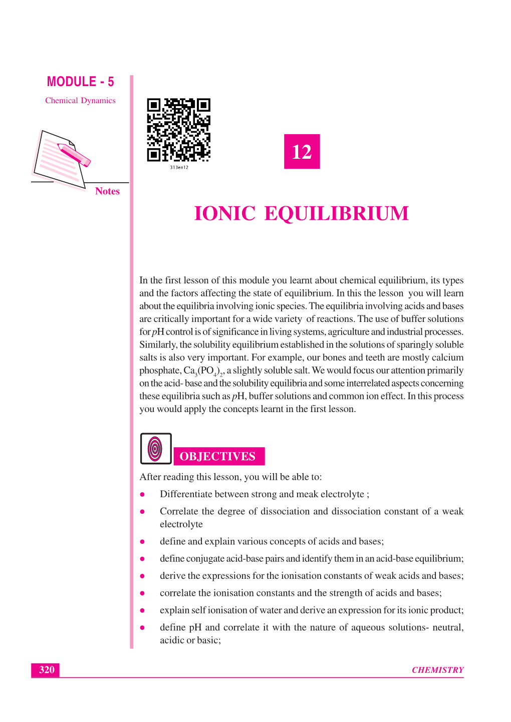 Ionic Equilibrium Chemical Dynamics