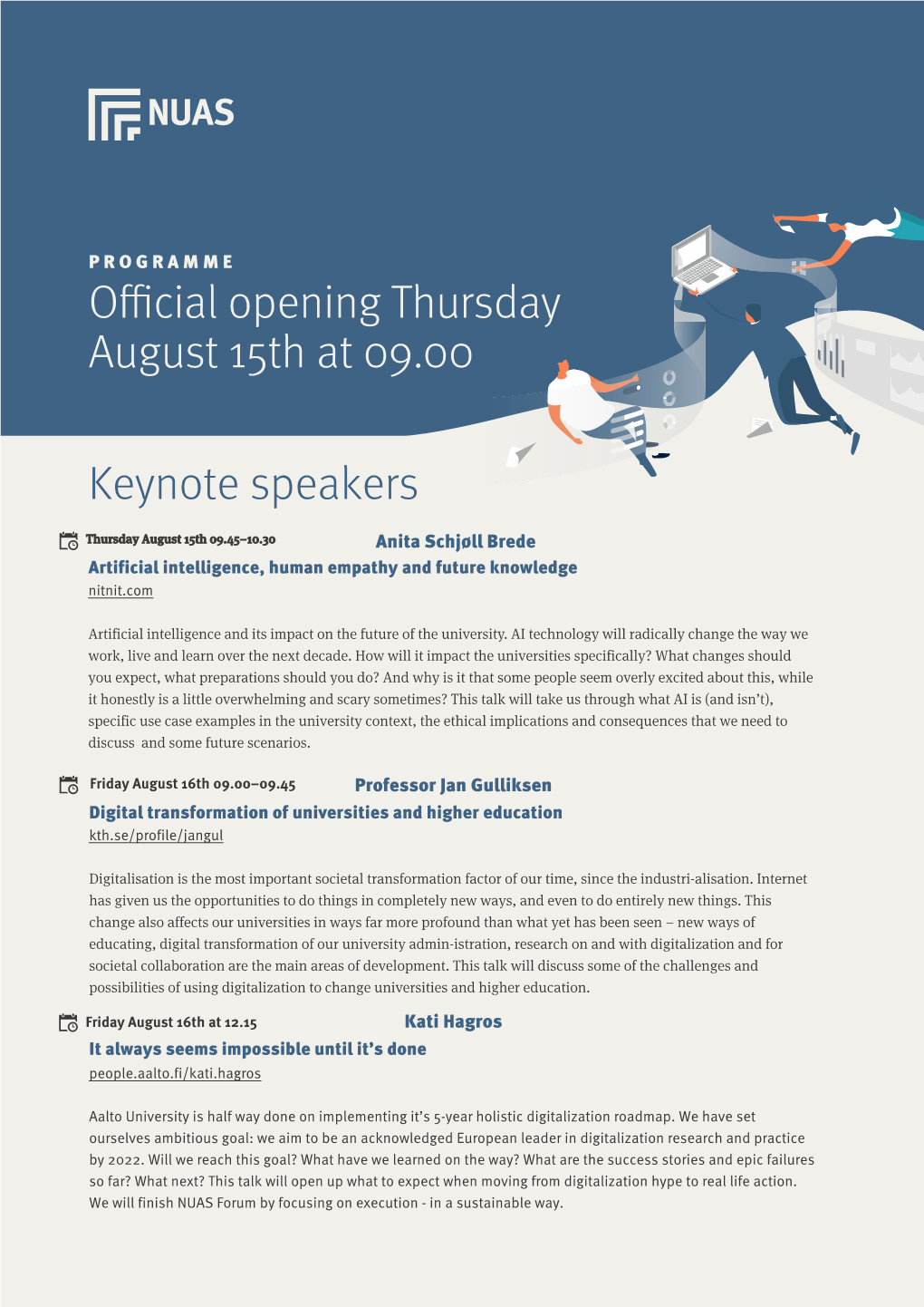 Official Opening Thursday August 15Th at 09.00 Keynote Speakers