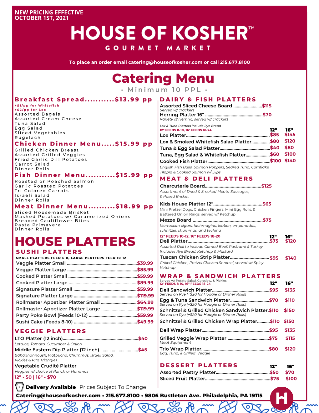 Catering Menu • M I N I M U M 1 0 P P L • B R E a K F a S T S P R E a D