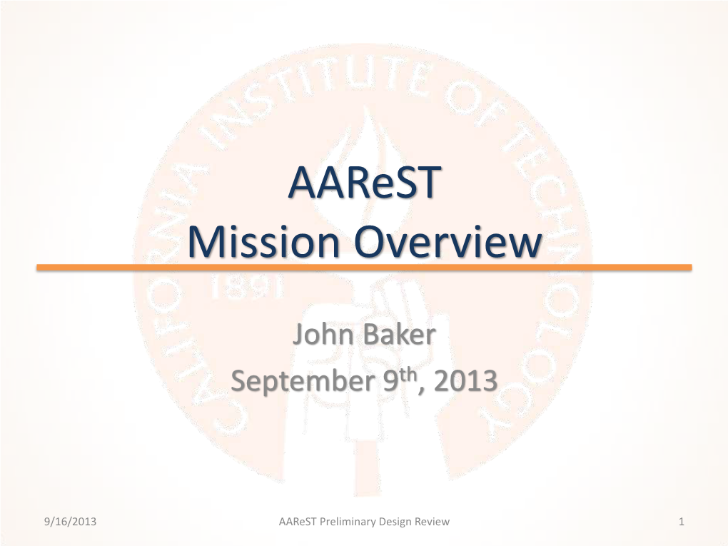 Aarest Mission Overview