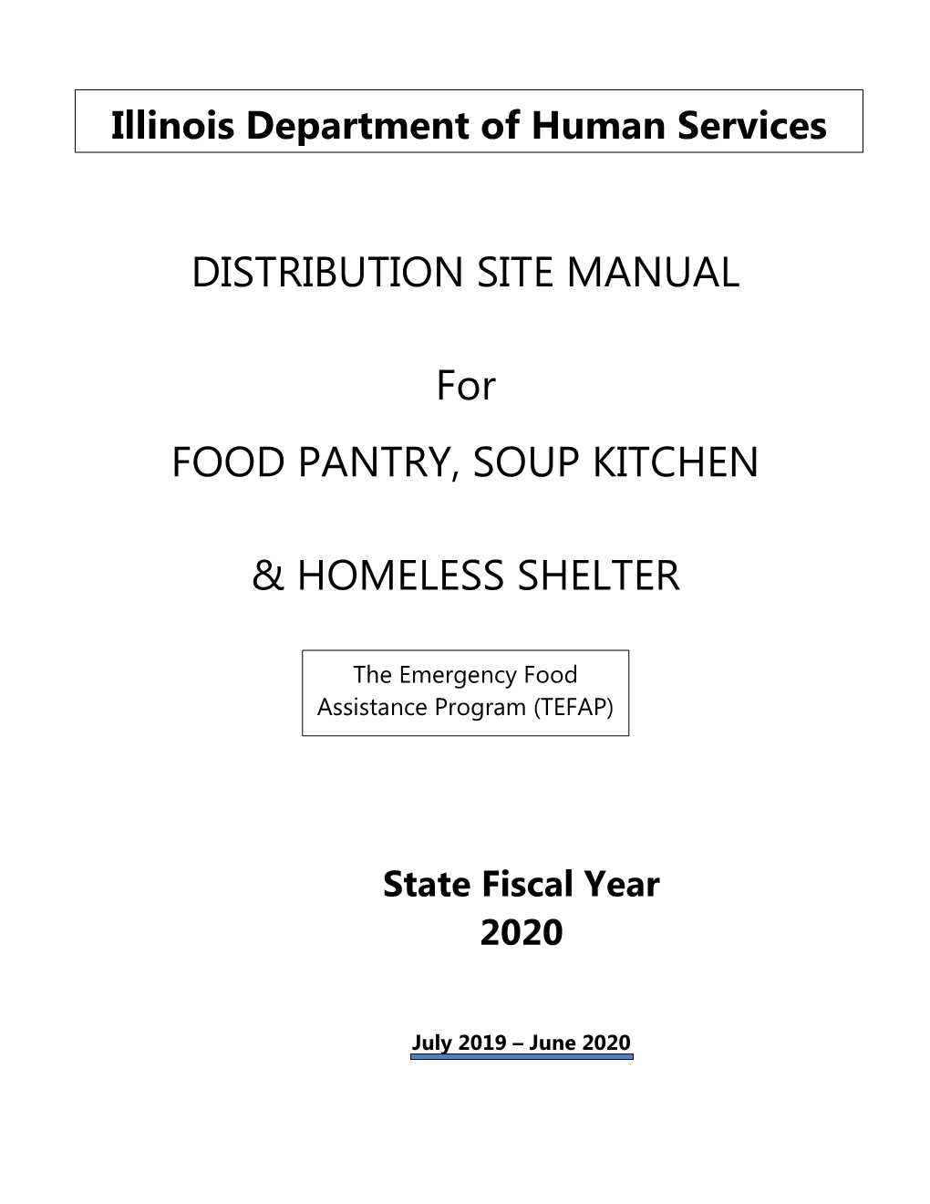 DISTRIBUTION SITE MANUAL for FOOD PANTRY, SOUP KITCHEN & HOMELESS SHELTER