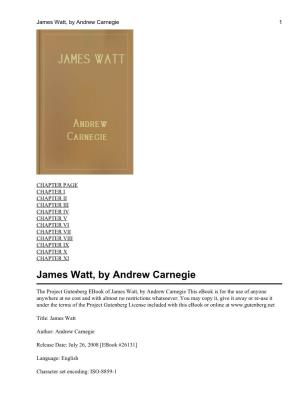 James Watt, by Andrew Carnegie 1