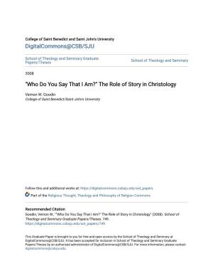 "Who Do You Say That I Am?" the Role of Story in Christology