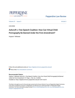 Ashcroft V. Free Speech Coalition: How Can Virtual Child Pornography Be Banned Under the First Amendment?