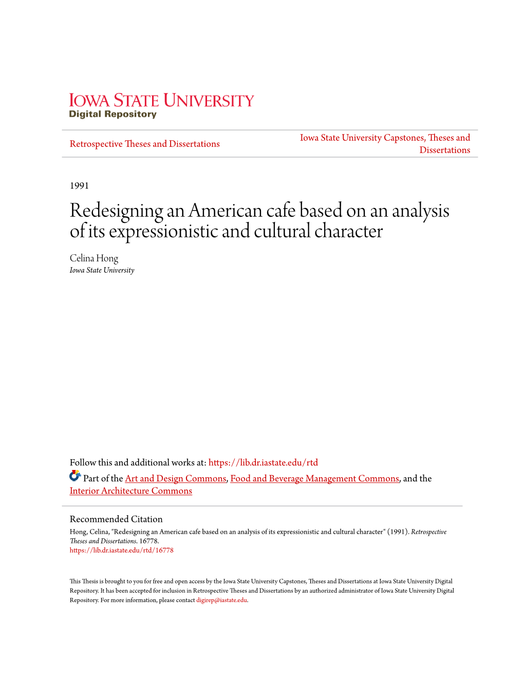 Redesigning an American Cafe Based on an Analysis of Its Expressionistic and Cultural Character Celina Hong Iowa State University