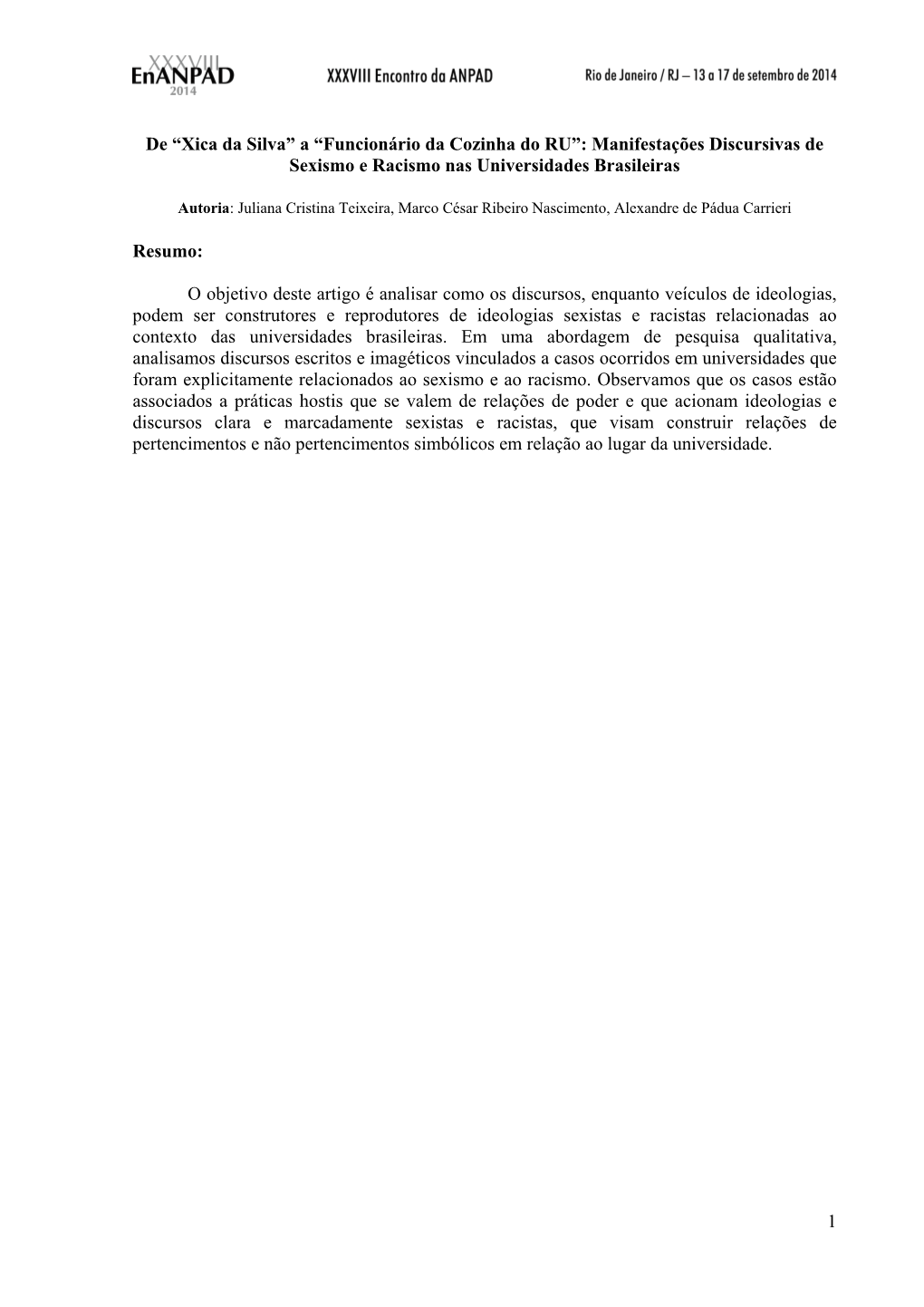 1 De “Xica Da Silva” a “Funcionário Da Cozinha Do RU”: Manifestações Discursivas De Sexismo E Racismo Nas Universidad