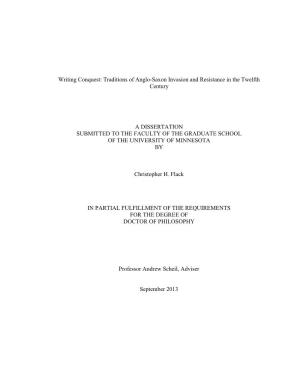 Writing Conquest: Traditions of Anglo-Saxon Invasion and Resistance in the Twelfth Century a DISSERTATION SUBMITTED to the FACU